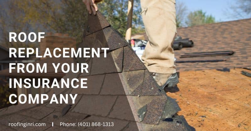 Roof replacement from your insurance company