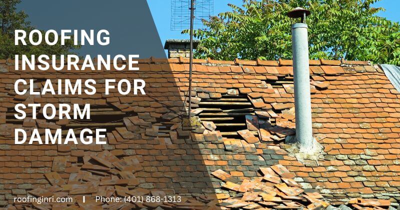 Roofing insurance claims for storm damage